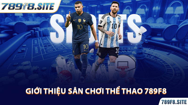 Giới Thiệu Sân Chơi Thể Thao 789f8